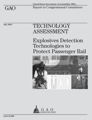 Technology Assessment : Report To Congressional Committees.