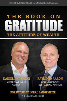 The Book On Gratitude : The Attitude Of Wealth