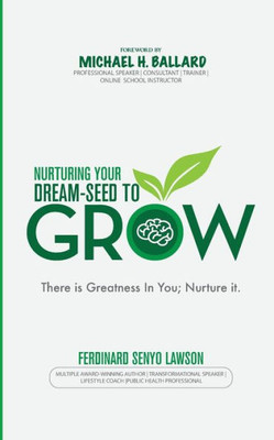 Nurturing Your Dream-Seed To Grow