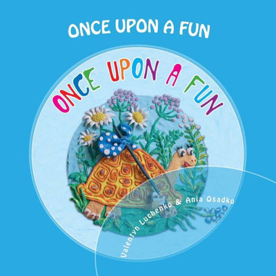 Once Upon A Fun