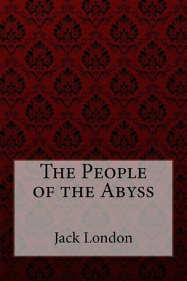 The People Of The Abyss Jack London