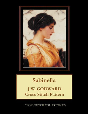 Sabinella : J.W. Godward Cross Stitch Pattern