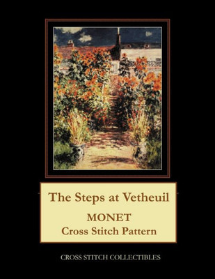 The Steps At Vetheuil : Monet Cross Stitch Pattern