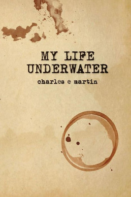 My Life Underwater : Book One