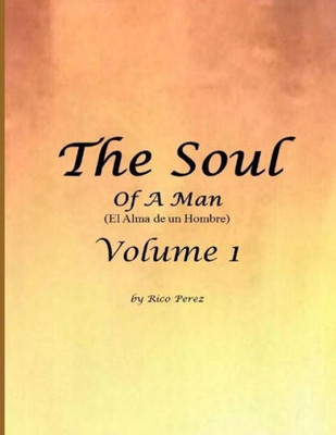 The Soul : Of A Man