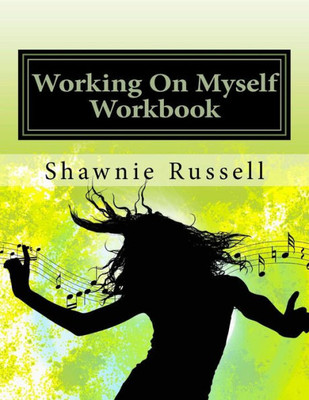 Working On Myself : Dream Again Workbook