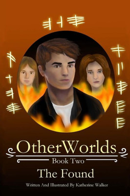 Otherworlds : Book 2: The Found