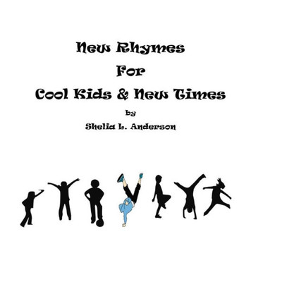 New Rhymes For Cool Kids And New Times