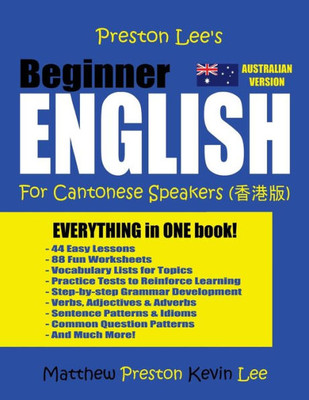 Preston Lee'S Beginner English For Cantonese Speakers (Australian)