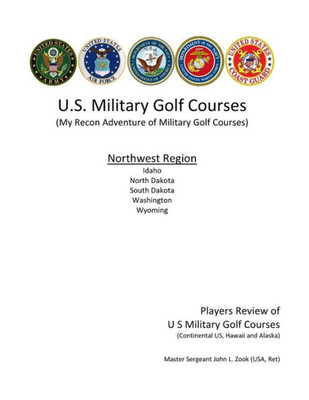 Us Military Golf Courses - Northwest : My Recon Adventure Of Military Golf Courses