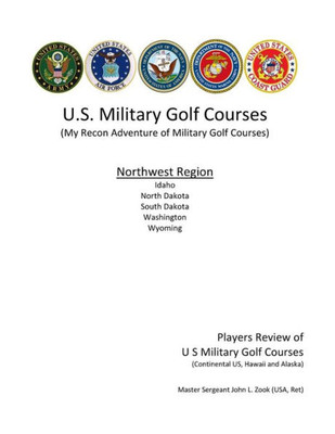 Us Military Golf Courses - Northwest : My Recon Adventure Of Military Golf Courses