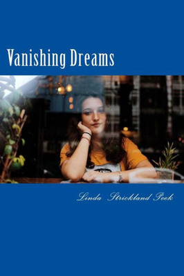 Vanishing Dreams