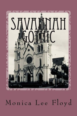 Savannah Gothic : Poetry Anthology