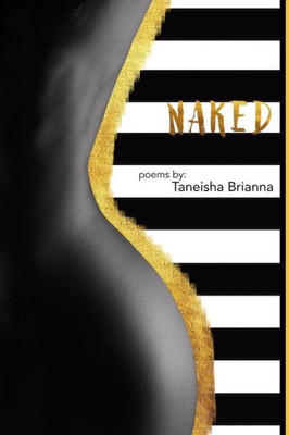Naked : Poems By: