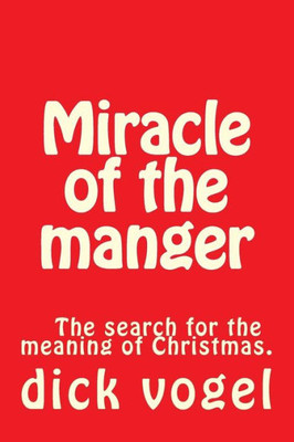 Miracle Of The Manger