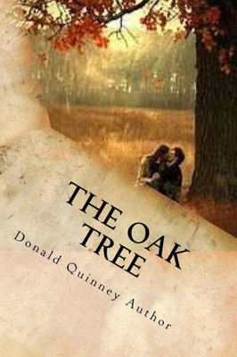 The Oak Tree : The Seeds Will Grow