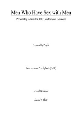 Men Who Have Sex With Men : Personality Attributes, Prep, And Sexual Behavior