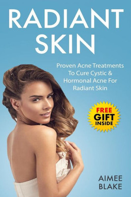 Radiant Skin : Acne Treatment Book