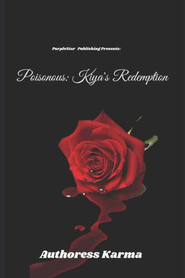 Poisonous : Kiya'S Redemption: No Better Taste Than Redemption