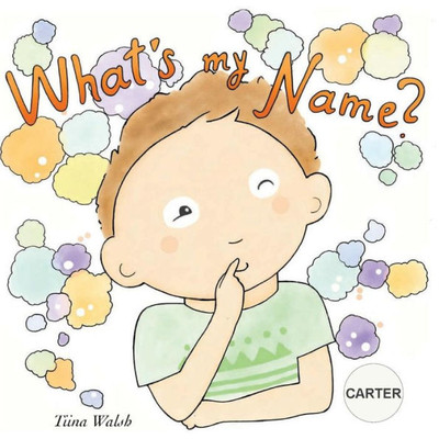 What'S My Name? Carter