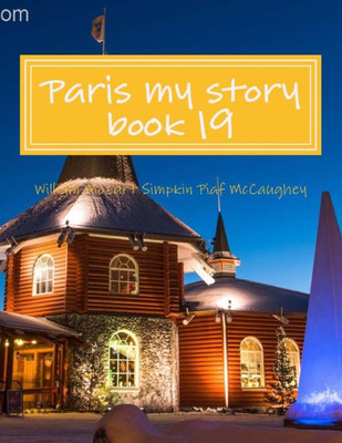 Paris My Story Book 19 : Memoirs Dairy