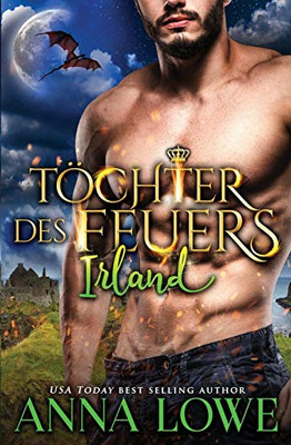 Töchter des Feuers: Irland (Töchter Des Feuers: Billionaires & Bodyguards) (German Edition)