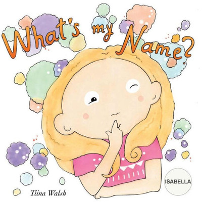 What'S My Name? Isabella