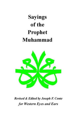 Sayings Of The Prophet Muhammad