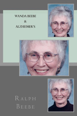 Wanda Beebe And Alzheimer'S