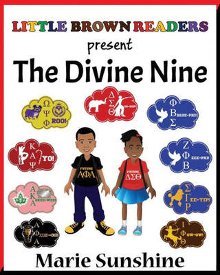 Little Brown Readers Present... The Divine Nine