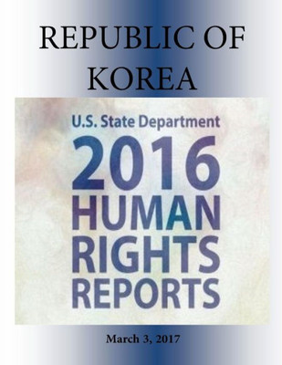 Republic Of Korea 2016 Human Rights Report