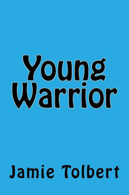 Young Warrior