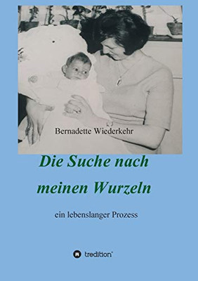 Auf der Suche nach meinen Wurzeln: ein lebenslanger Prozess (German Edition) - Paperback