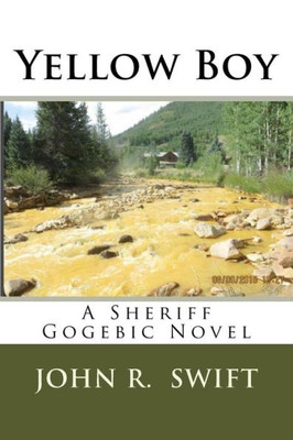Yellow Boy : A Sheriff Gogebic Novel