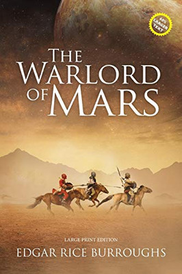 The Warlord of Mars (Annotated, Large Print) (Sastrugi Press Classics Large Print) - Paperback