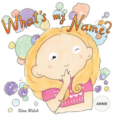 What'S My Name? Annie