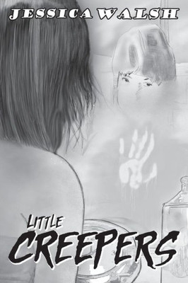 Little Creepers : A Horror Anthology