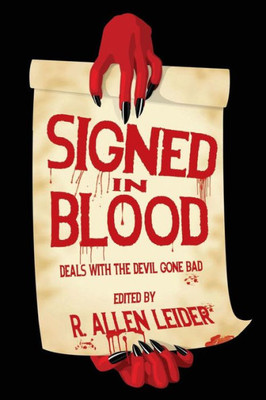 Signed In Blood : Deals With The Devil Gone Bad