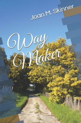 Way Maker : God Will Make A Way For You ...