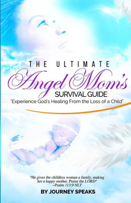 The Ultimate Angel Mom'S Survival Guide