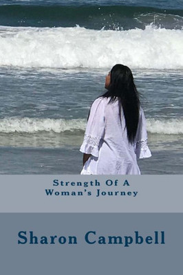 Strength Of A Woman'S Journey