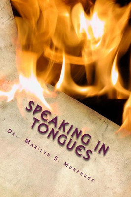 Speaking In Tongues : Is It For You?