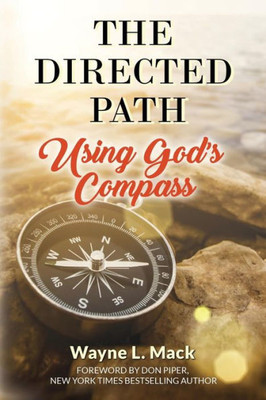 The Directed Path : Using God'S Compass