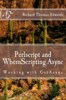 Perlscript And Wbemscripting Async : Working With Getasync