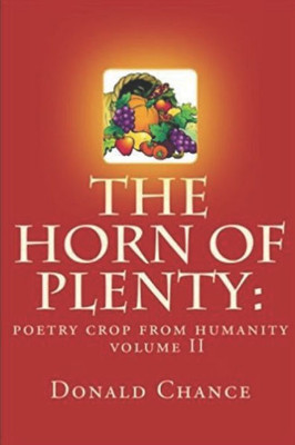 The Horn Of Plenty : Poetry Crop From Humanity