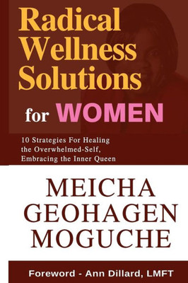 Radical Wellness Solutions For Women