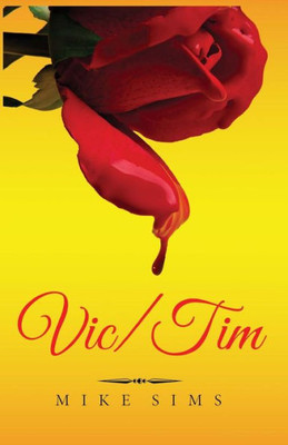 Vic/Tim : When Vickie Meets Tim, Who Is The Spider And Who Is The Fly?