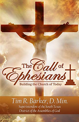 The Call of Ephesians: Building the Church of Today