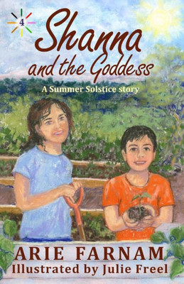 Shanna And The Goddess : A Summer Solstice Story