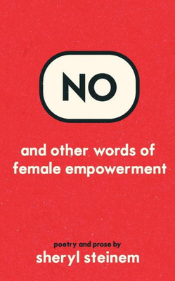 No And Other Words Of Female Empowerment